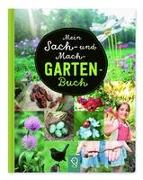 Mein Sach- und Mach-Garten-Buch