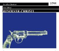 Revolver Christi