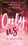 Only Us – Unerreichbar