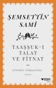 Taassuk-i Talat ve Fitnat