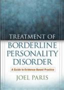 Treatment of Borderline Personality Disorder: A Guide to Evidence-Based Practice