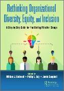 Rethinking Organizational Diversity, Equity, and Inclusion