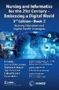 Nursing and Informatics for the 21st Century - Embracing a Digital World, 3rd Edition - Book 2