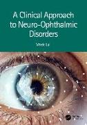 A Clinical Approach to Neuro-Ophthalmic Disorders