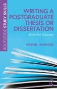 Writing a Postgraduate Thesis or Dissertation