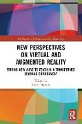 New Perspectives on Virtual and Augmented Reality