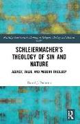 Schleiermacher’s Theology of Sin and Nature