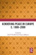 Gendering Peace in Europe c. 1880–2000