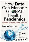 How Data Can Manage Global Health Pandemics