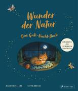 Wunder der Natur. Das Gute-Nacht-Buch