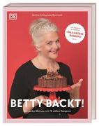 Betty backt!