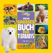 Mein großes Buch der Tierbabys