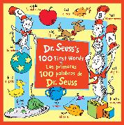Dr. Seuss's 100 First Words/Las primeras 100 palabras de Dr. Seuss (Bilingual Edition)