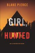 Girl, Hunted (An Ella Dark FBI Suspense Thriller-Book 3)