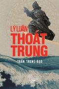 LÝ LU¿N THOÁT TRUNG