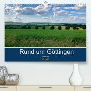 Rund um Göttingen: Dransfeld (Premium, hochwertiger DIN A2 Wandkalender 2022, Kunstdruck in Hochglanz)