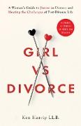 Girl vs Divorce