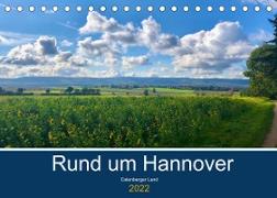 Rund um Hannover: Calenberger Land (Tischkalender 2022 DIN A5 quer)