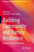 Building Community and Family Resilience