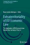 Extraterritoriality of EU Economic Law