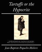 Tartuffe or the Hypocrite