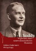 Frederick Soddy ¿ Wegbereiter einer naturwissenschaftlichen Ökonomie
