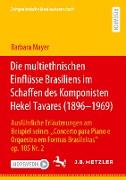 Die multiethnischen Einflüsse Brasiliens im Schaffen des Komponisten Hekel Tavares (1896¿1969)