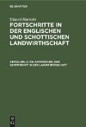 Die Anwendung der Dampfkraft in der Landwirthschaft