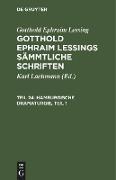 Gotthold Ephraim Lessings Sämmtliche Schriften, Teil 24, Hamburgische Dramaturgie, Teil 1