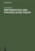Reformation und Evangelische Union