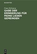 Gabe der Erinnerung für meine lieben Gemeinden