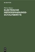 Elektrische Niederspannungsschaltgeräte