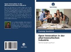 Open Innovation in der pharmazeutischen Industrie
