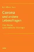 Corona und andere Lebensfragen