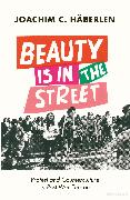 Beauty Is In The Street