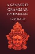 A Sanskrit Grammar for Beginners