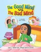 The Good Mind VS The Bad Mind