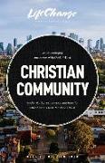 Christian Community: A Bible Study on Being Part of God's Family