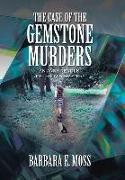 The Case of the Gemstone Murders