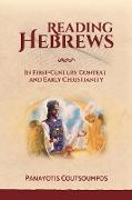 Reading Hebrews In First-Century Context and Early Christianity