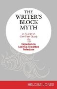 The Writer's Block Myth