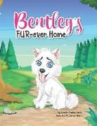 Bentley's Fur-ever Home