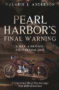 Pearl Harbor's Final Warning