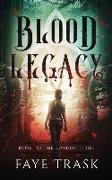 Blood Legacy: Book 1 of The Conduit Series