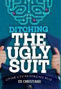 Ditching The Ugly Suit