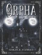 Orpha: Volume 2, THE BLACK CONTINENT