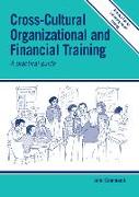 Cross-Cultural Organizational and Financial Training: A Practical Guide