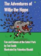 The Adventures of Willie the Hippo