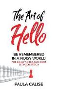 The Art of Hello®