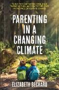 Parenting in a Changing Climate